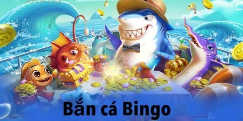ban ca bingo