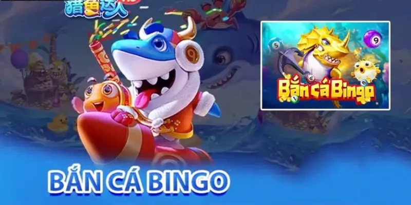 ban ca bingo