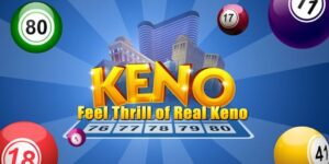 Xổ số Keno là gì?